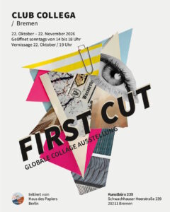 Club Collega Bremen - Gemeinschaftsausstellung 'First Cut' vom 22. Oktober bis 22. November 2026 im Kunstbüro 239, Schwachhauser Heerstraße 239, 28211 BremenGrafik: Katrin Adler